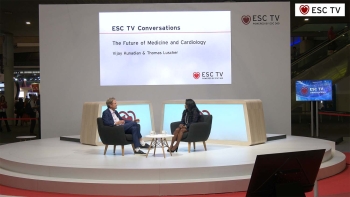 Watch ESC TV Conversations - The Future of Medicine and Cardiology